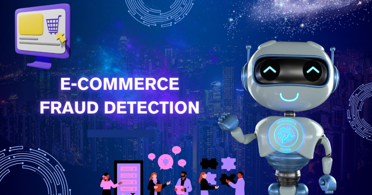 AI Fraud Detection: Safeguarding E-commerce Platforms Against Cyber Threats