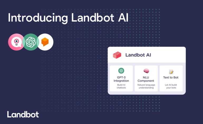 Landbot: Your Conversational Platform Powerhouse in 2024