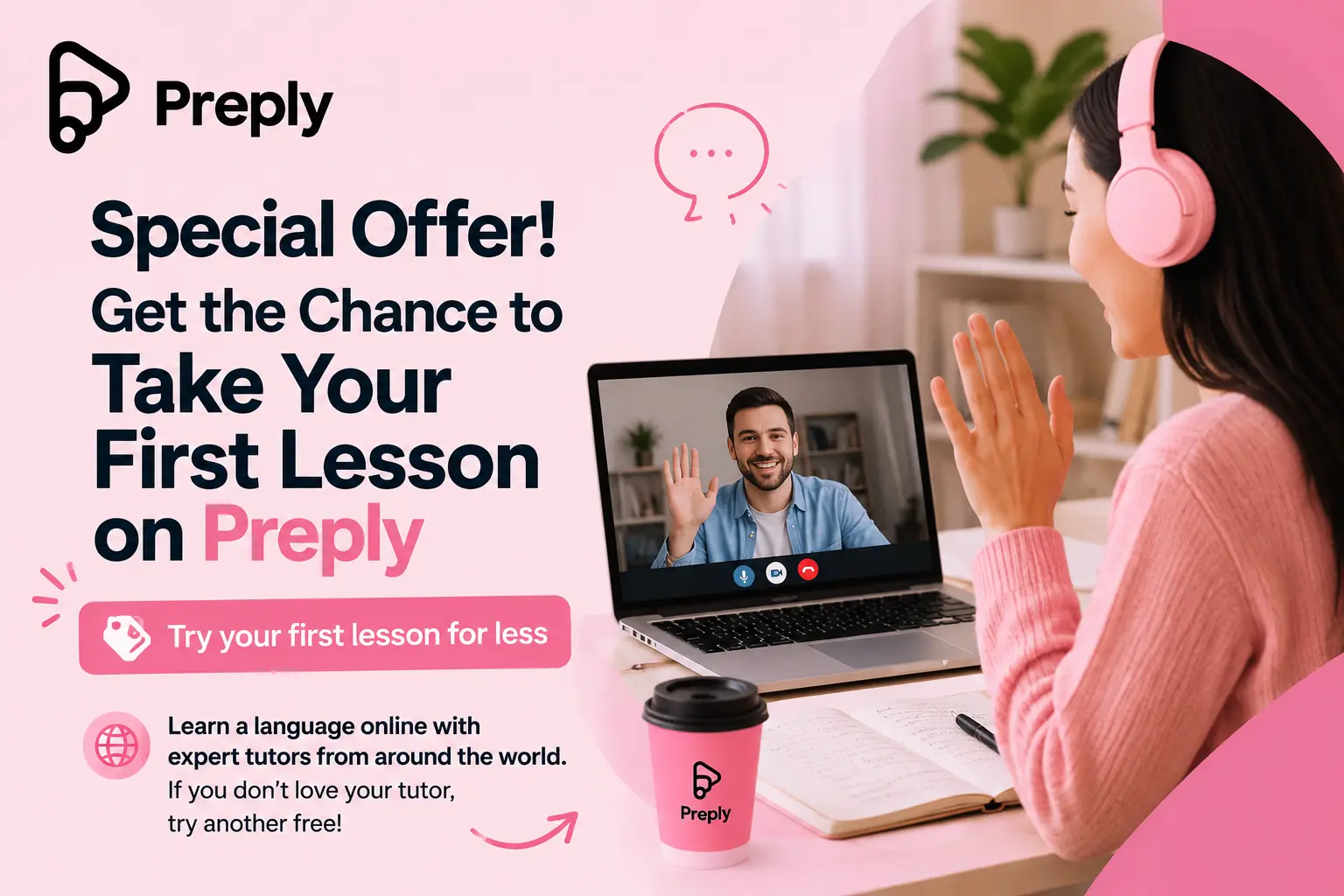 Special Offer! Get the Chance to Take Your First Lesson on Preply?